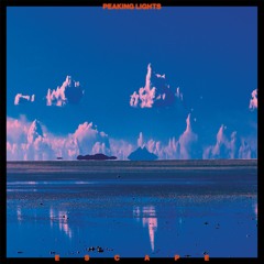 Peaking Lights - EVP