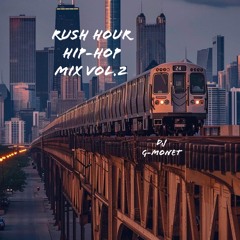 Rush Hour Hip-Hop Mix Vol.2