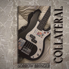 sorrow bringer - Collateral
