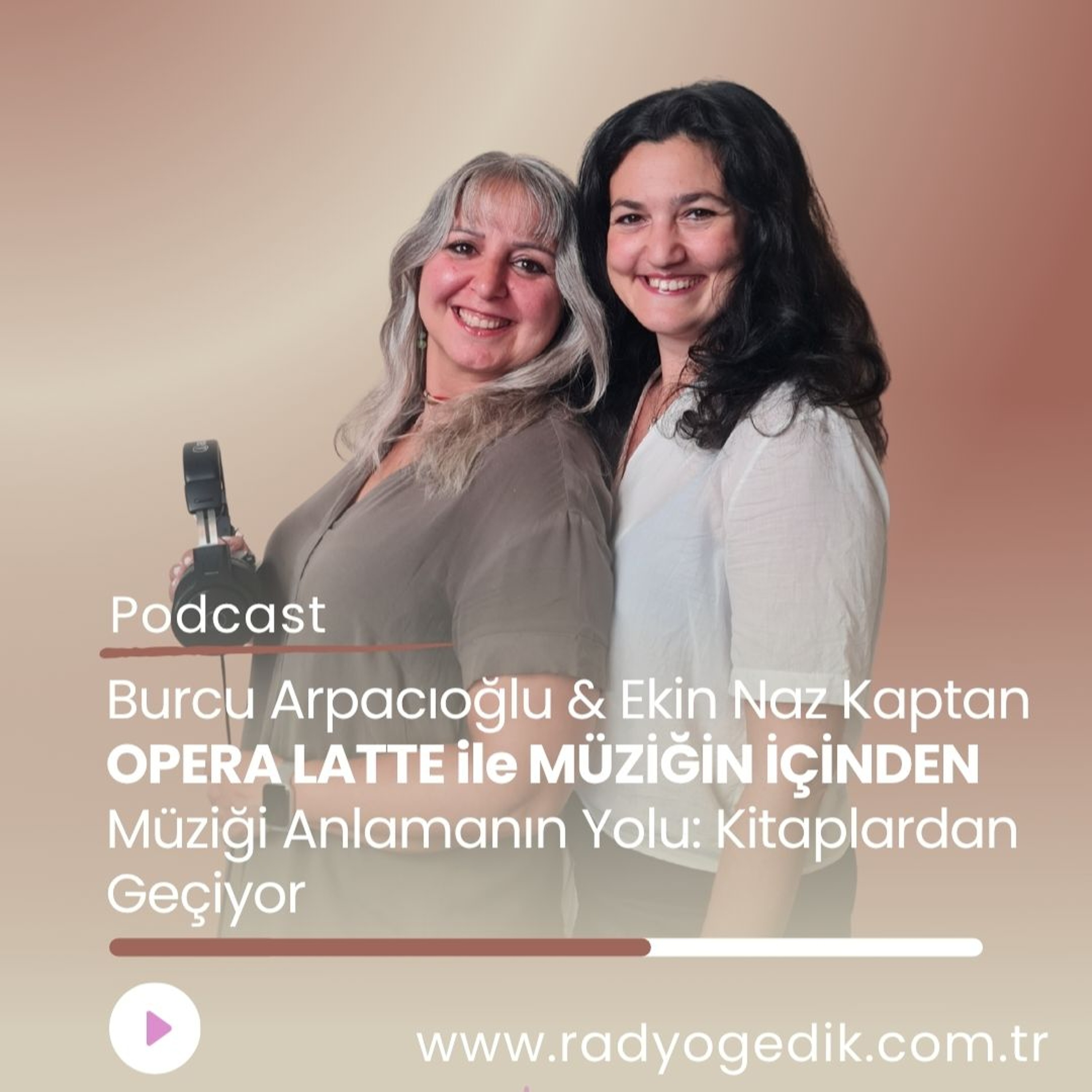 Opera Latte ile Müziğin İçinden-Müziği Anlamanın Yolu: Kitaplardan Geçiyor episode artwork