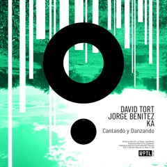 David Tort, Ka, Jorge Benitez - Cantando Y Danzando (Extended Mix)