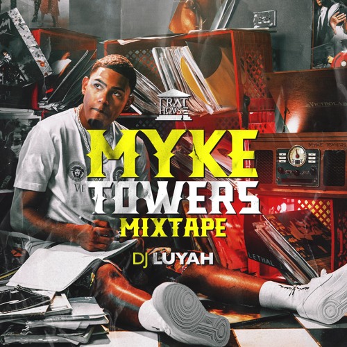 MYKE TOWERS Mixtape