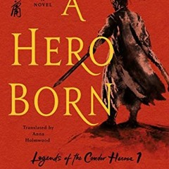 Download pdf A Hero Born: The Definitive Edition (Legends of the Condor Heroes Book 1) by  Jin Yong