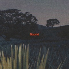 Bound (Demo)