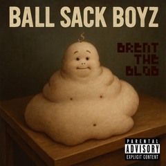 Brent the Backstabbin’ Blob