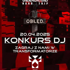 Transformator 20.04.2025 KONKURS @ DJ ATAMY