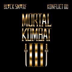Black Smurf & Konflict OD - Mortal Kombat III