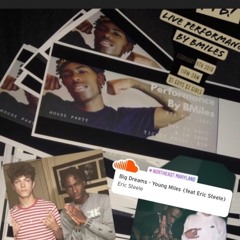Big Dreams - Young Miles ft. eSteele