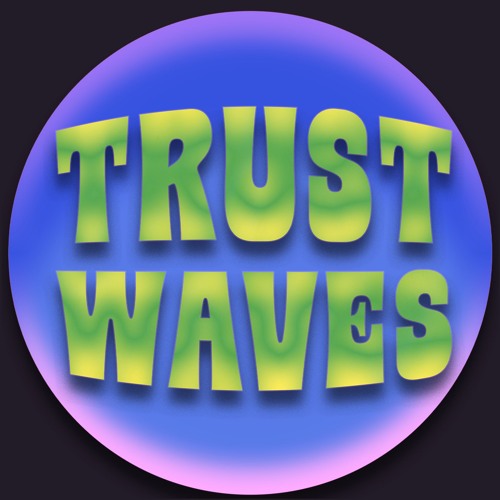 Trust Waves Radio 🌊