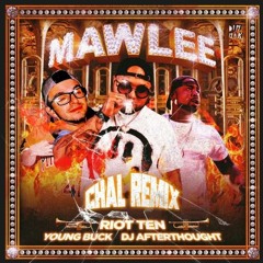 Riot Ten - Mawlee (ft. Young Buck & Afterthought) (Hurting Murphy FLIP)