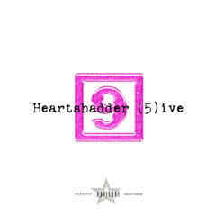 Heartshadder - No.9