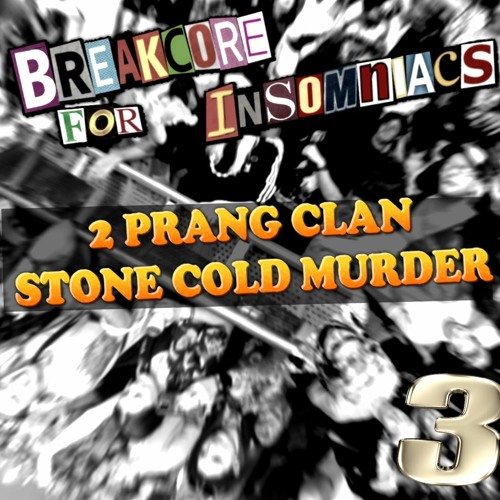 2 Prang Clan - Stone Cold Murder