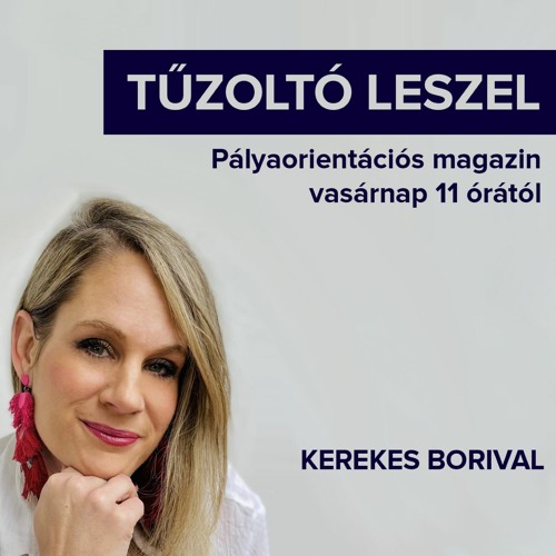 Stream episode Fodrász - Tűzoltó Leszel, Kerekes Bori 2023. 05. 07. by  Manna FM 98.6 podcast | Listen online for free on SoundCloud