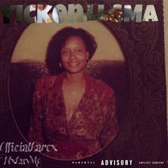 YickenllGma (Ft. NxluvM8)