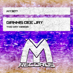 Giannis Dee Jay - Two-Way Mirror (Dub Mix)