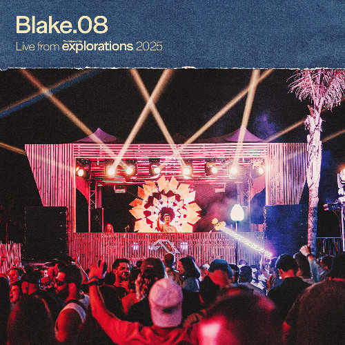 Blake.08 at Splendor | Anjunadeep Explorations 2025
