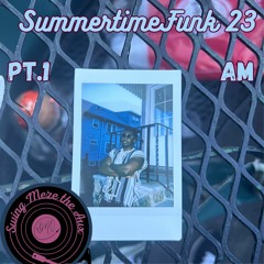 SummertimeFunk 23: AM