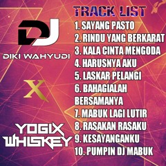 Spesial track 2021 - Dikiwahyudi ft Yogix Whiskey