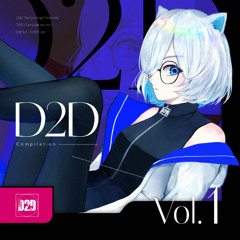 【#D_2_D Compilation Vol.1】White Flower
