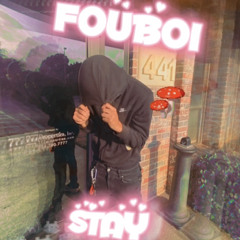 FouBoi - STAY