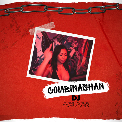 DJ ACLASS COMBINASHAN - DANCEHALL