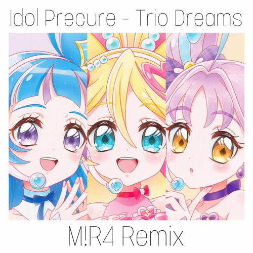 Stream Trio Dreams(M!R4 Hardcore Remix) by M!R4 | Listen online