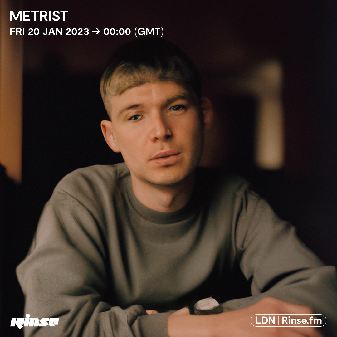 Metrist Rinse Stream Metrist - 20 January 2023 by Rinse FM | Listen online for free ...