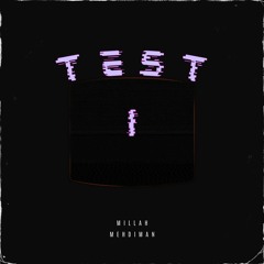 Millah Feat. Mehdiman - Test I (riddim Prod. By Boombardub)