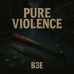 PURE VIOLENCE (prod lejJA)