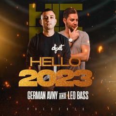 German Avny & Leo Bass - Hello 2023 (DJ Set)