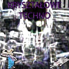 KOLEKTYW SWJ - kryształowe techno [prod. SWJ memz & SWJ maczeta]