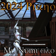 2024 Piano - I-IV-V-III - Effects - Mr. Numi Who~