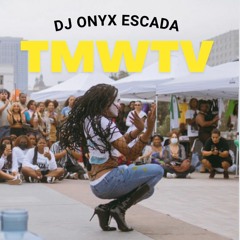 TMWTV - DJ ONYX Escada