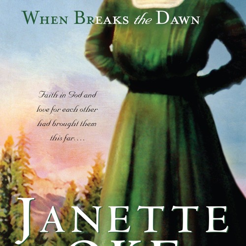 Epub When Breaks the Dawn (Canadian West Book #3)