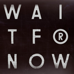 Wait for Now (Pépé Bradock’s Wobbly Mix) [feat. Tawiah]