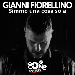 Gianni Fiorellino - Simmo una cosa sola (8One Re-work) Extended in download