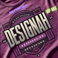 DESIGNAH (VIP Edit)