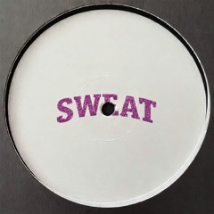 Sweat - Zack Smith & Bailey Rouse (FREE DOWNLOAD)