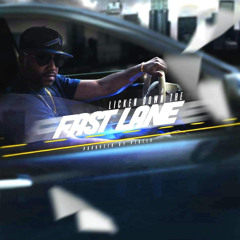 Licken Down The Fast Lane