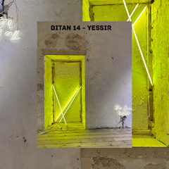 BITAN 14 - YESSIR