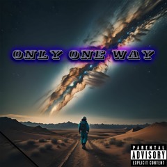 Only one way