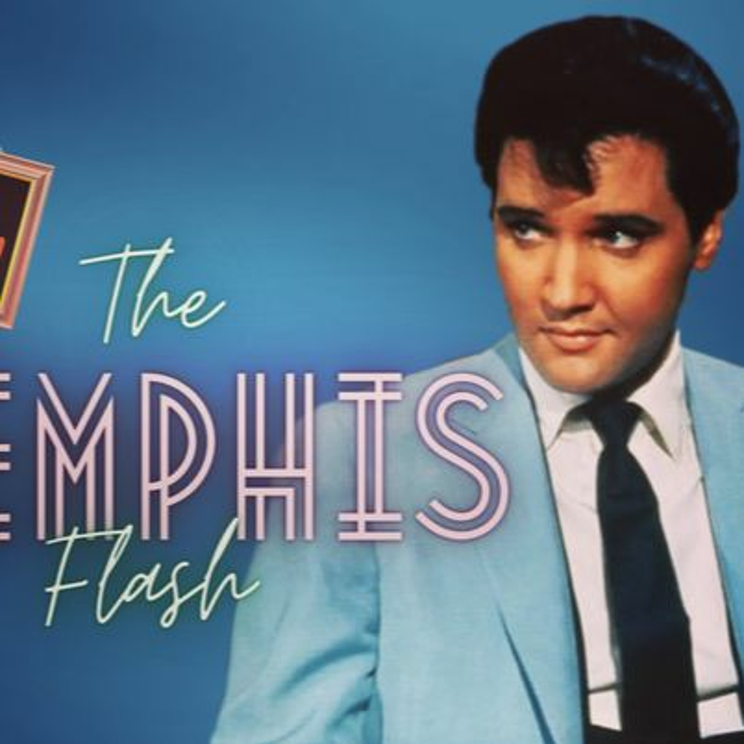 Elvis The Memphis Flash Extra Gold Episode 69 episode artwork