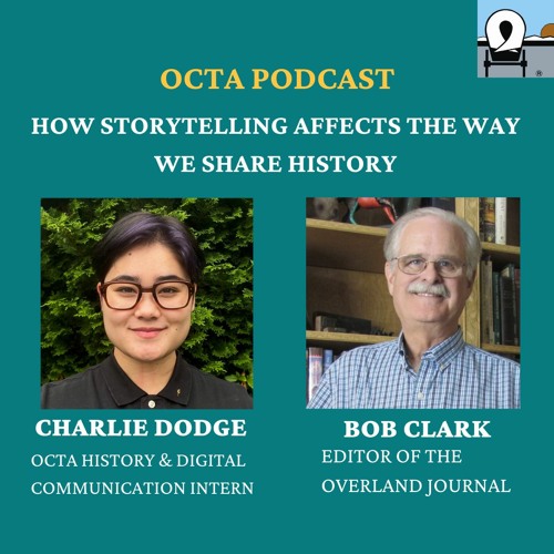 OCTA Podcast Episode 1: How Storytelling Affects The Way We Share History