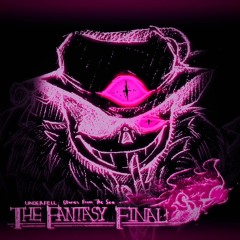 UNDERFELL: Stories from the Sea ~ VS. Sans (Phase 1)  - 『 THE FANTASY FINAL 』