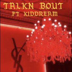 Talkn Bout (FT K1DDREAM)