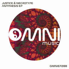 OUT NOW: JUSTICE & NECROTYPE - ANTITHESIS EP (OmniEP288)