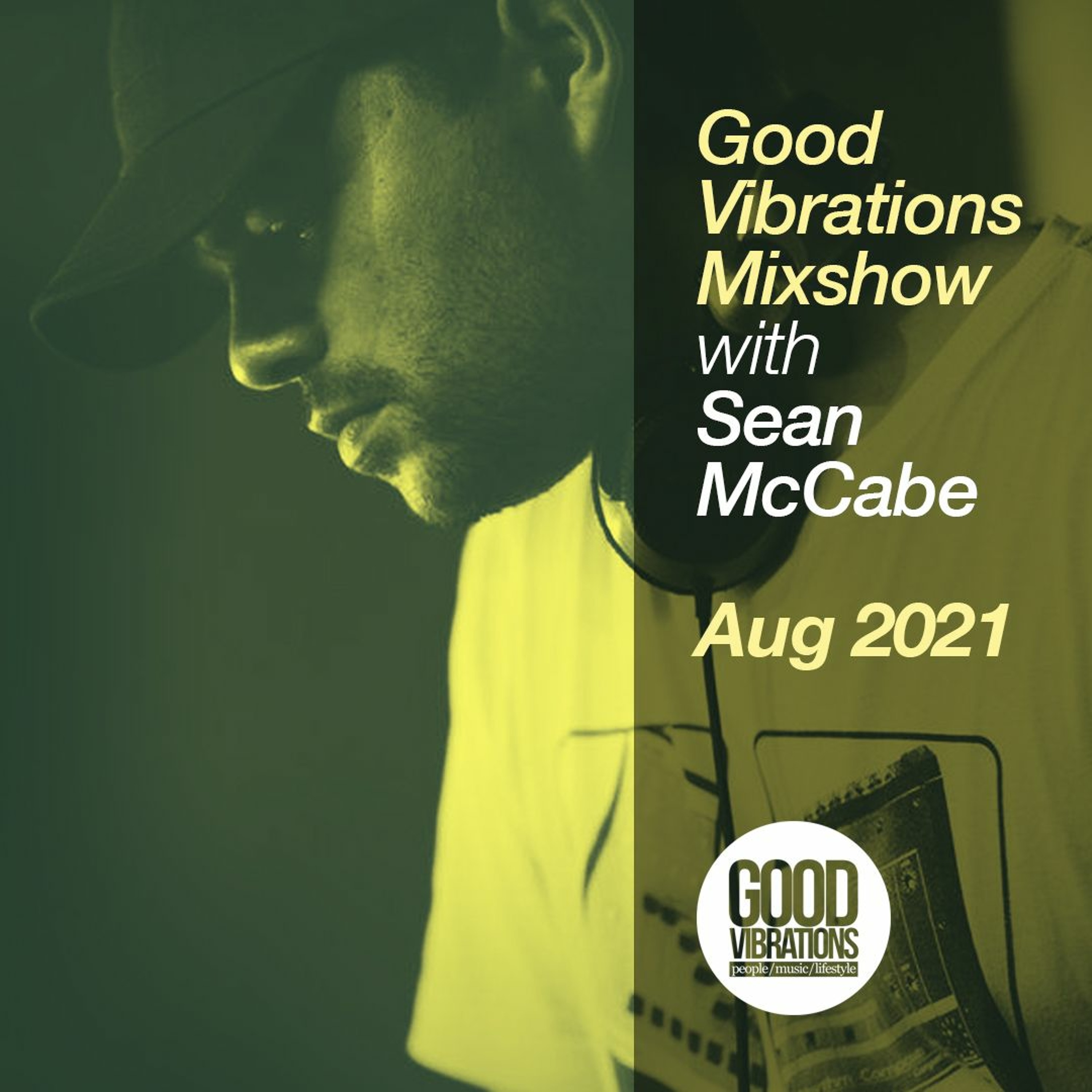 Good Vibrations Mixshow with Sean McCabe