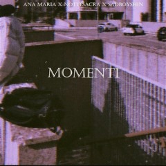 ANA MARIA X SADBOYSHIN X NOTTESACRA "MOMENTI"