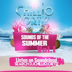 DJ CHILLIO ORTIZ- Sounds of summer vol.1