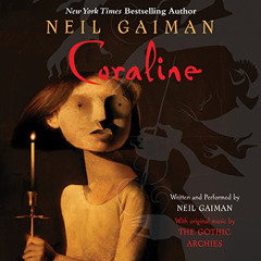 [View] KINDLE 📍 Coraline by  Neil Gaiman,Neil Gaiman,HarperAudio PDF EBOOK EPUB KIND